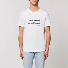 Load image into Gallery viewer, Organic &quot;Turn off&quot; T-shirt - unisex
