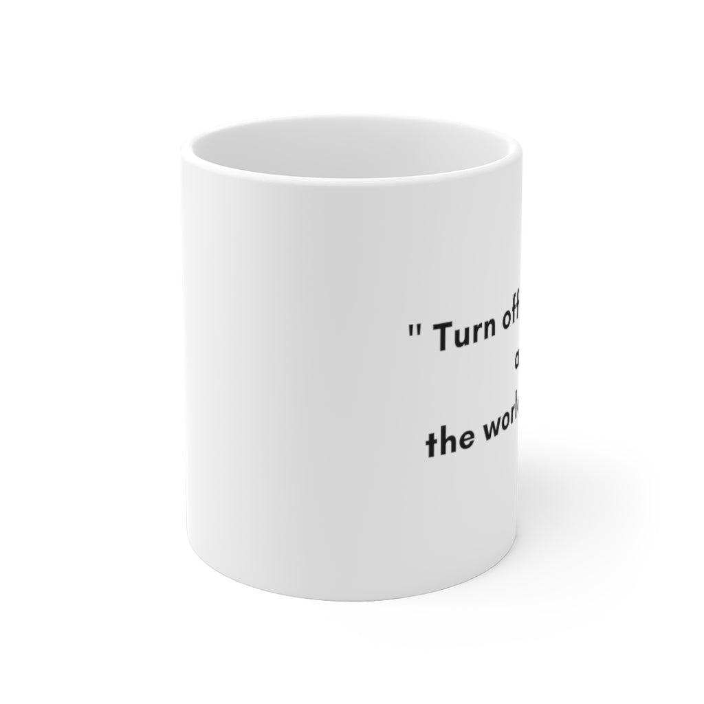 Ceramic Mug "Turn off"