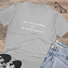 Load image into Gallery viewer, Organic &quot;Turn off&quot; - T-shirt unisex
